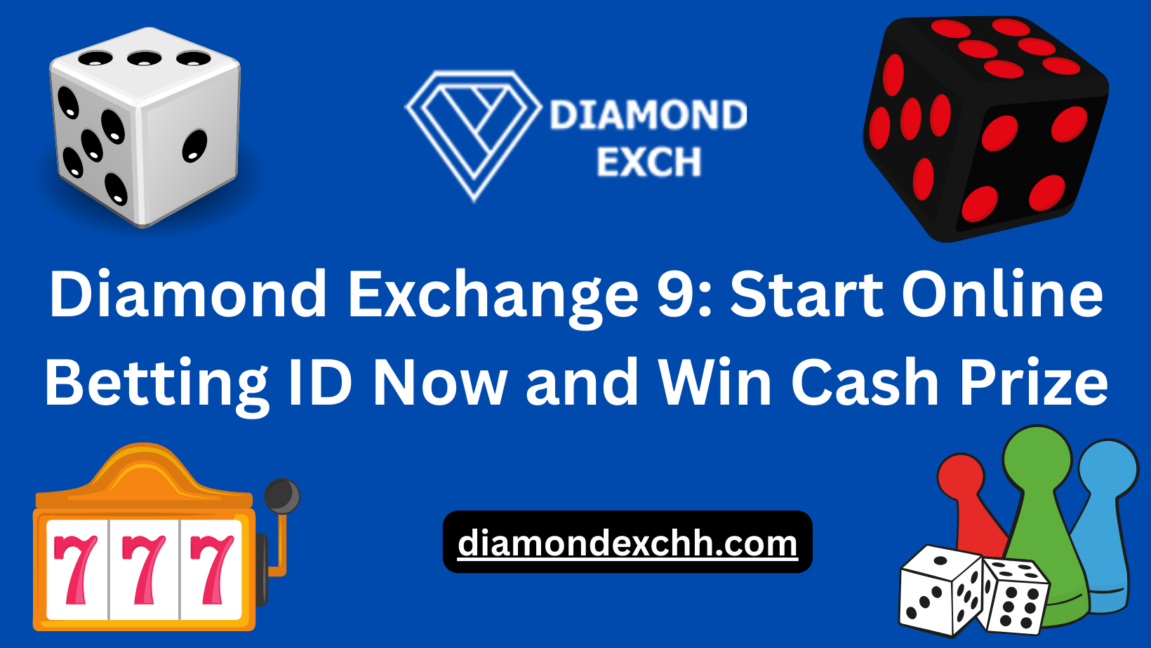 Read more about the article Diamond Exchange 9: Start Online Betting ID Now and Win Cash Prize
