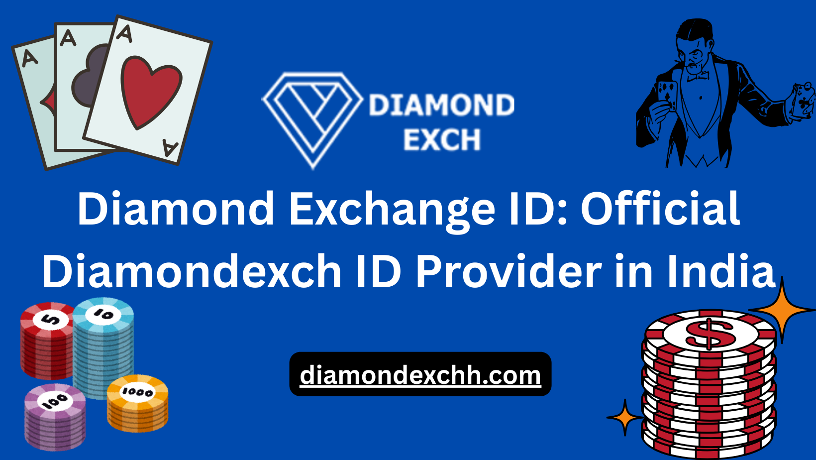 You are currently viewing Diamond Exchange ID: Official Diamondexch ID Provider in India