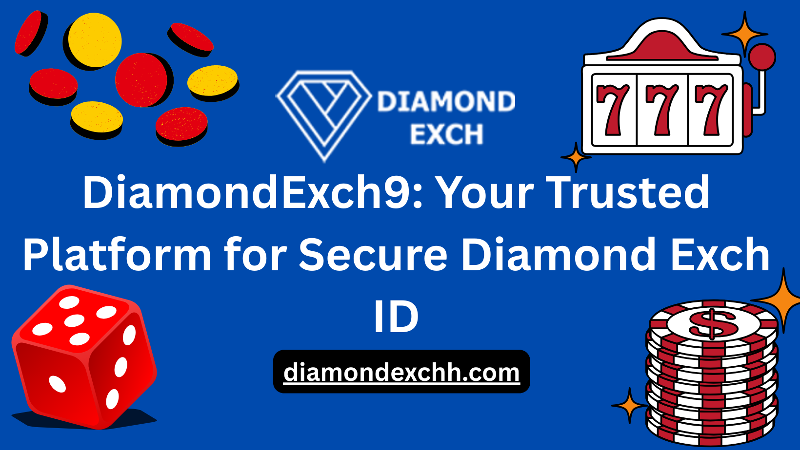 You are currently viewing DiamondExch9: Your Trusted Platform for Secure Diamond Exch ID