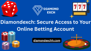 Read more about the article Diamondexch: Secure Access to Your Online Betting Account