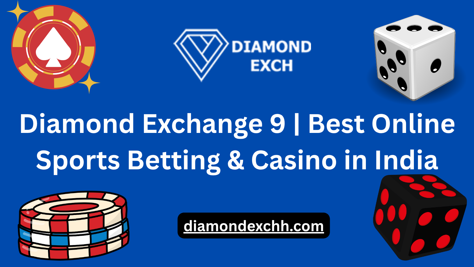You are currently viewing Diamond Exchange 9 | Best Online Sports Betting & Casino in India