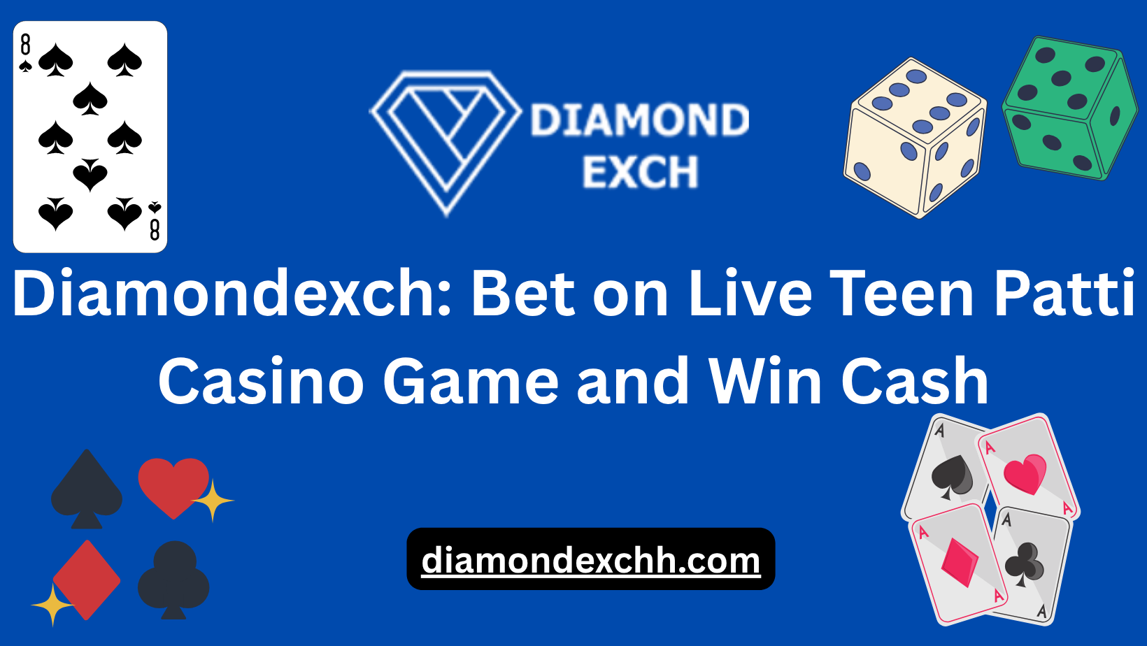 Read more about the article Diamondexch: Bet on Live Teen Patti Casino Game and Win Cash