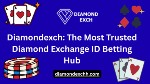 Read more about the article Diamondexch: The Most Trusted Diamond Exchange ID Betting Hub