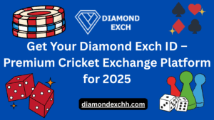Read more about the article Get Your Diamond Exch ID – Premium Cricket Exchange Platform for 2025