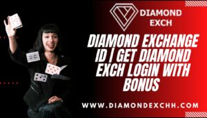 Read more about the article Diamond Exchange ID | Understanding Diamond Exch Login and Bonus