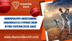 Read more about the article Diamondexch99: Understanding Diamondexch as a Popular Online Betting Platform