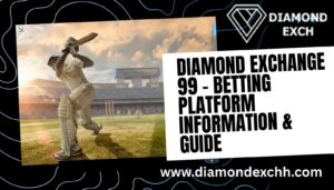 Read more about the article Diamond Exchange 99 – Betting Platform Information & Complete User Guide