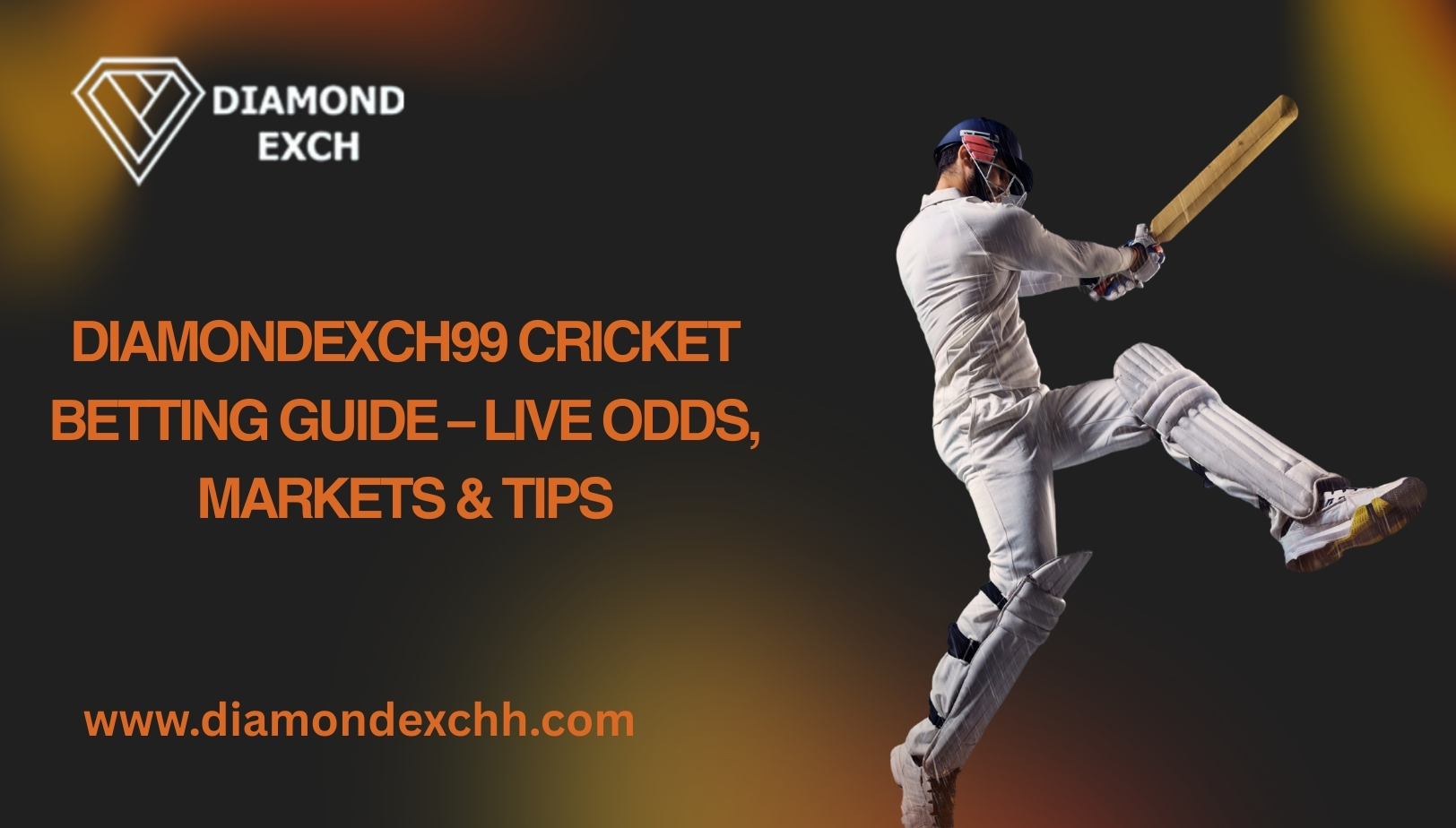 Read more about the article DiamondExch99 Cricket Betting Guide – Live Odds, Markets & Tips