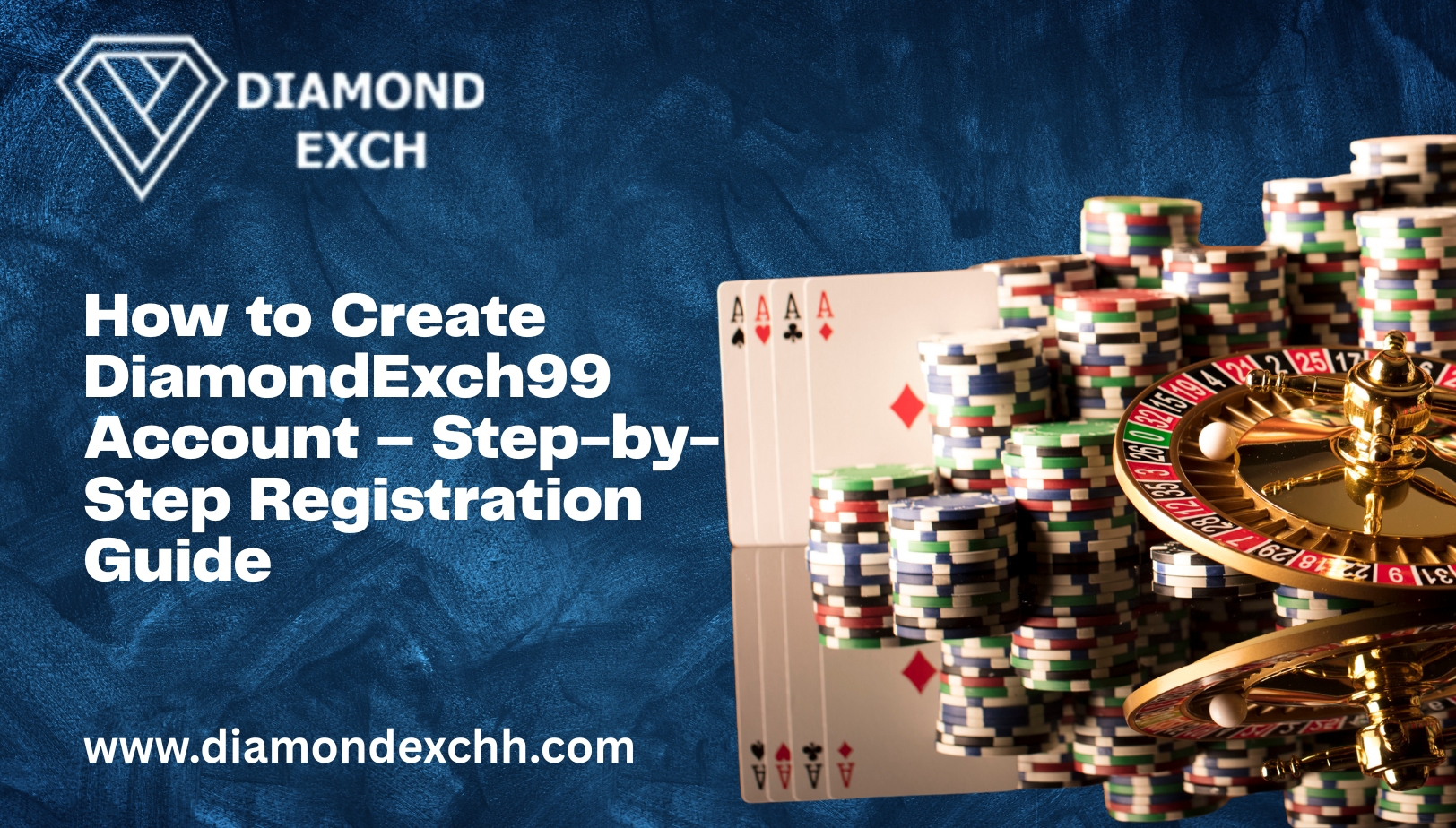 Read more about the article How to Create DiamondExch99 Account – Step-by-Step Registration Guide
