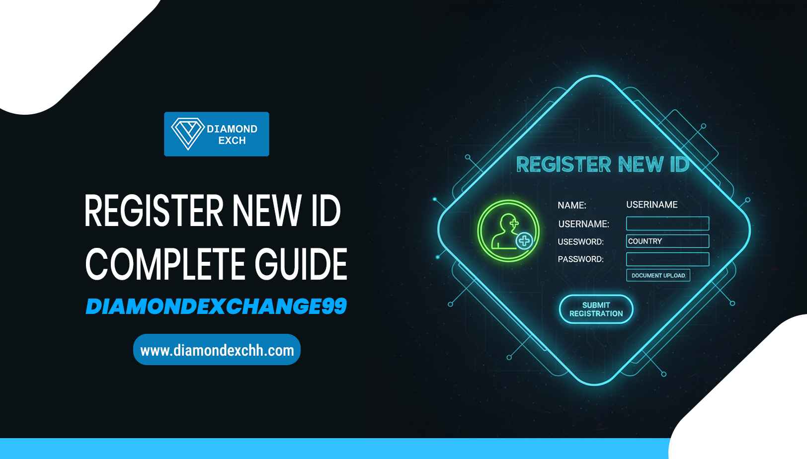 Read more about the article Diamond Exchange 99 Register New ID: Complete Guide
