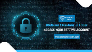 Read more about the article Diamond Exchange ID Login – Access Your Betting Account