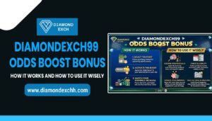 Read more about the article Diamondexch99 Odds Boost Bonus: How It Works and How to Use It Wisely