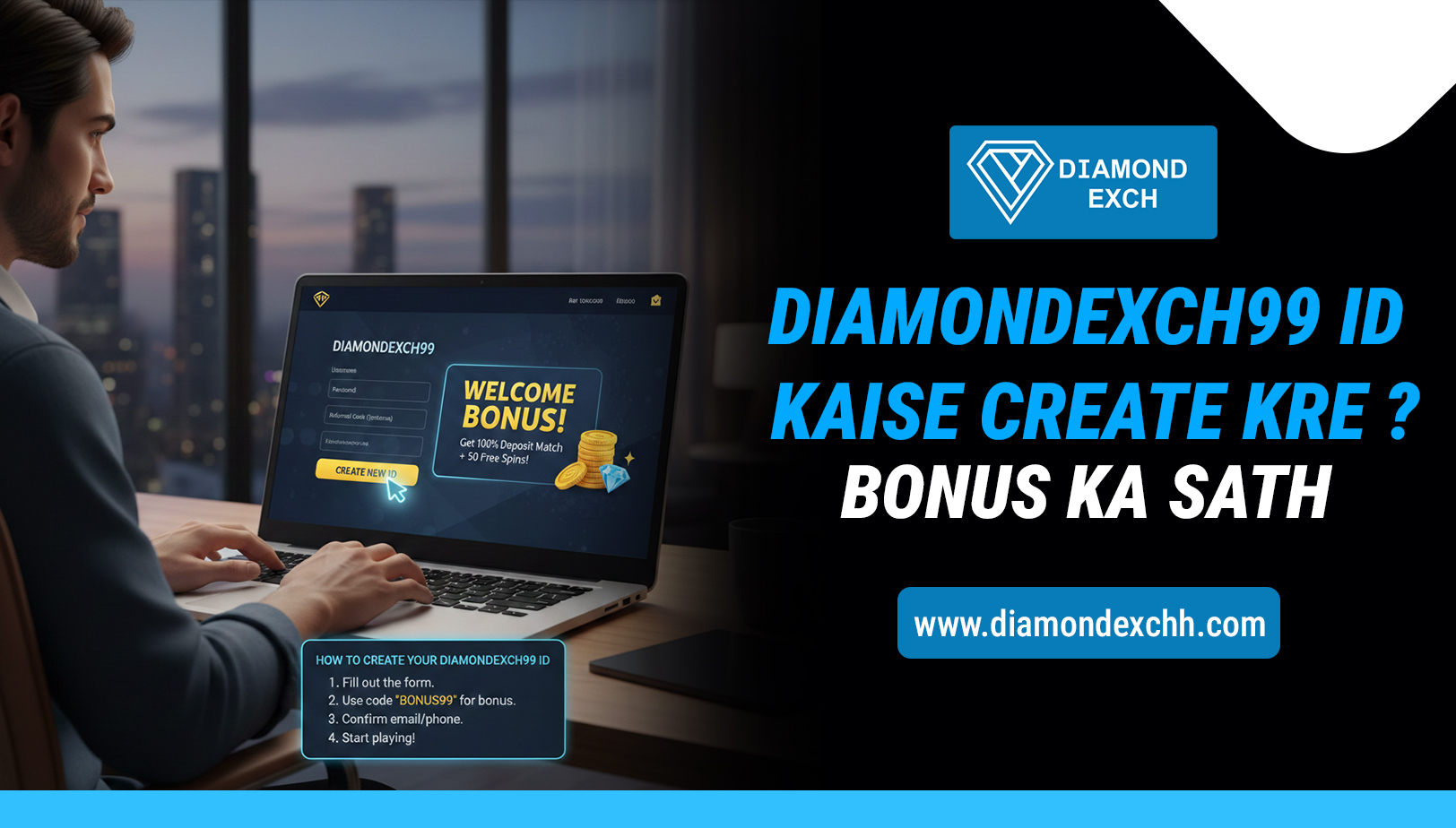 Read more about the article How to Create a Diamondexch99 id? Bonus ka sath
