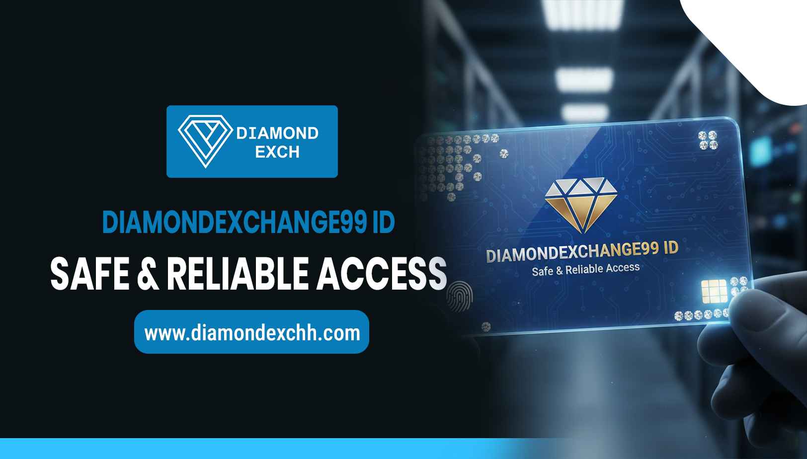 Read more about the article Diamondexchange99 ID | Safe & Reliable Access