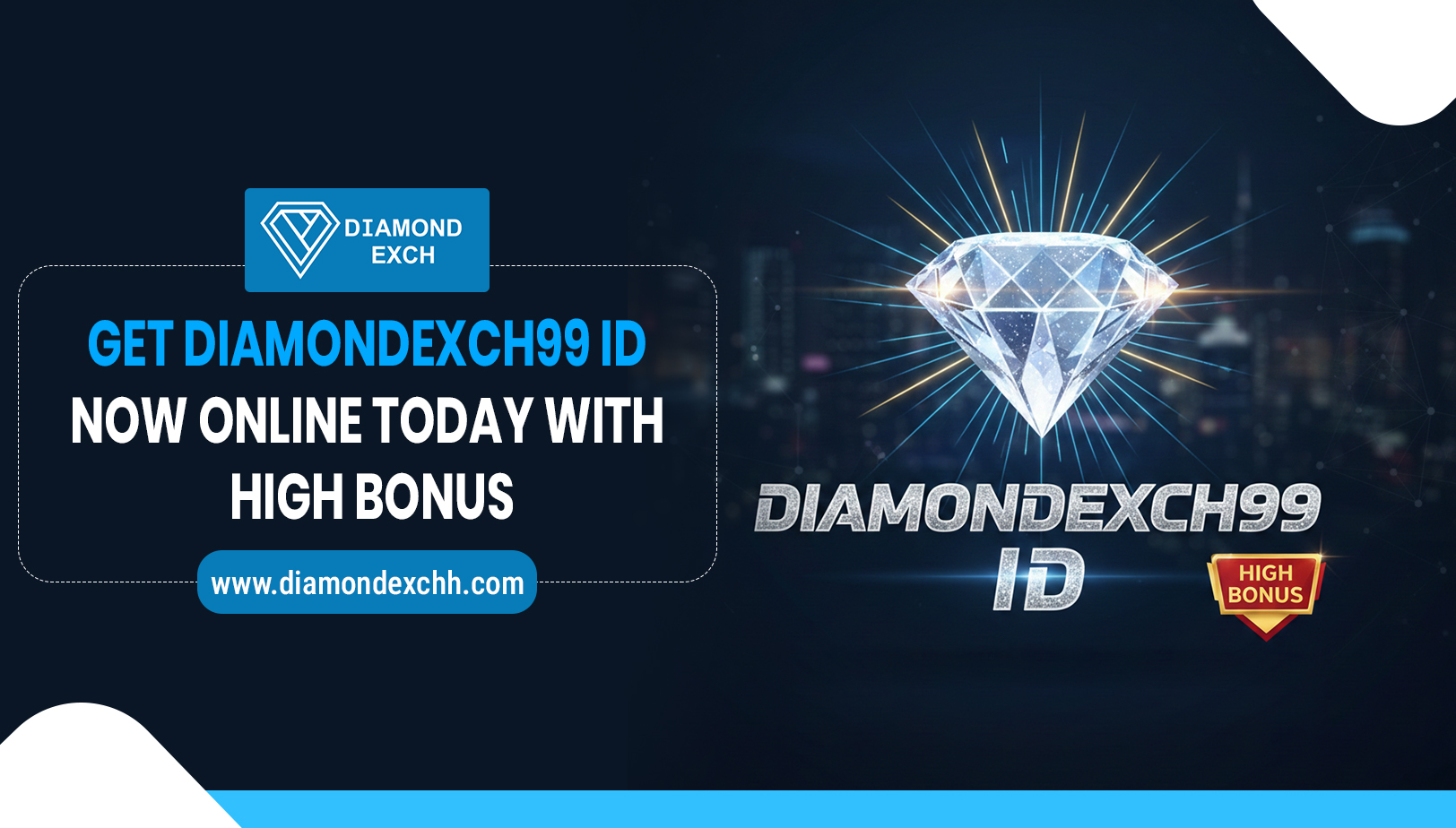 Read more about the article Get Diamondexch99 ID Now Online Today with High Bonus