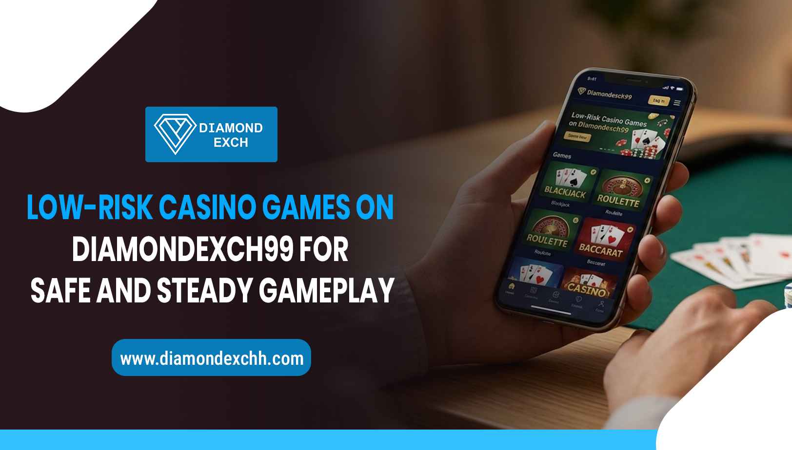 Read more about the article Low-Risk Casino Games on Diamondexch99 for Safe and Steady Gameplay