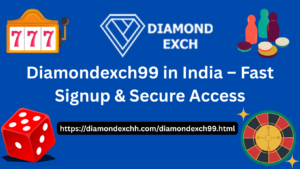 Read more about the article Diamondexch99 in India – Fast Signup & Secure Access