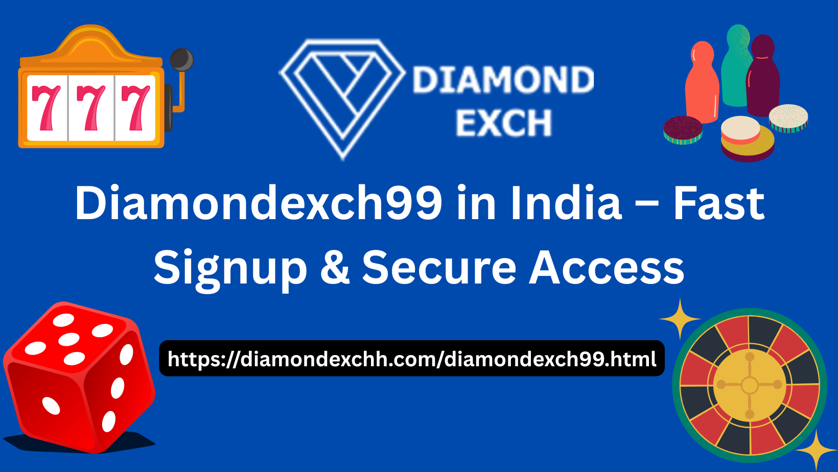 You are currently viewing Diamondexch99 in India – Fast Signup & Secure Access