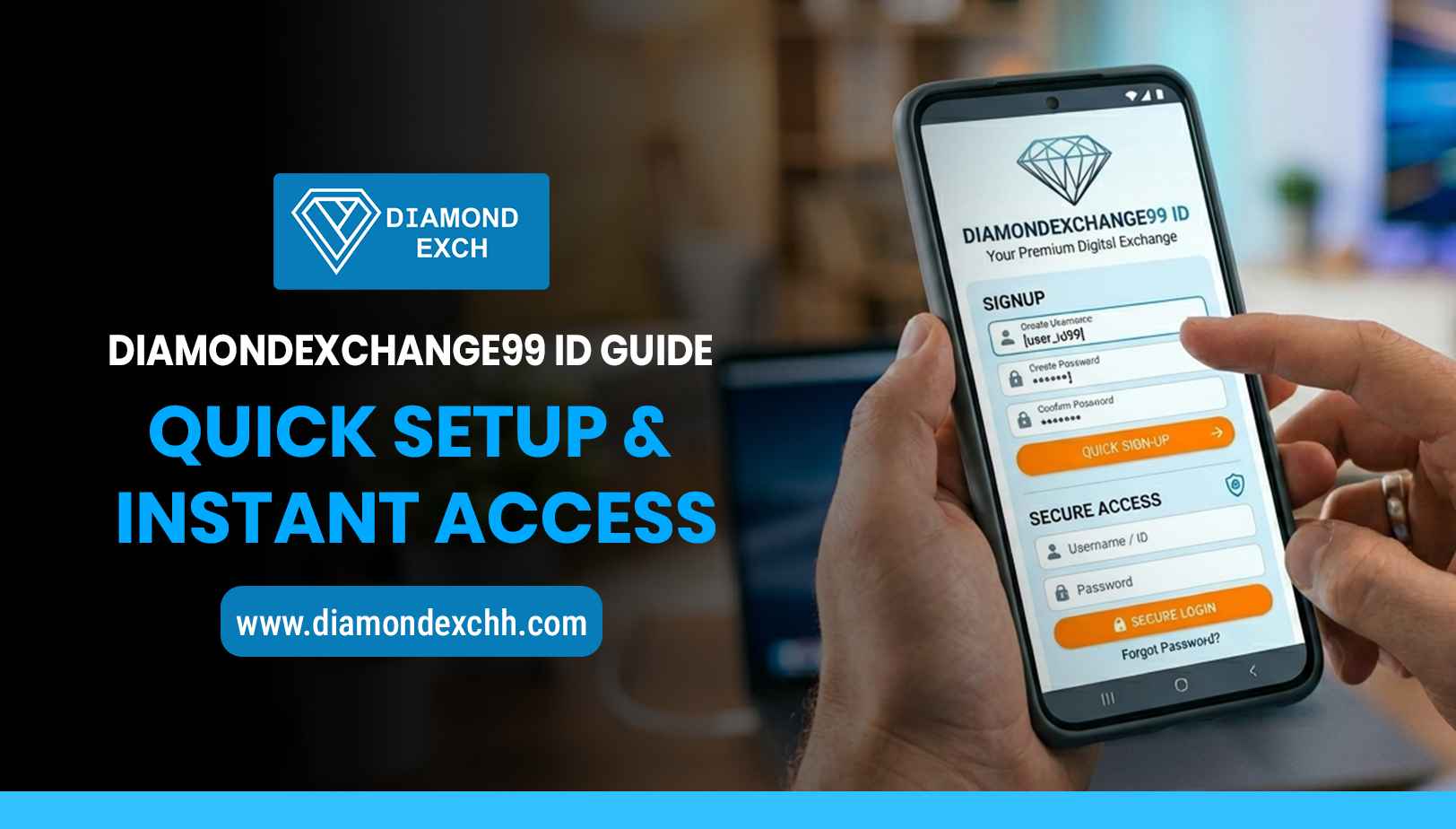 Read more about the article Diamondexchange99 ID Guide – Quick Setup & Instant Access