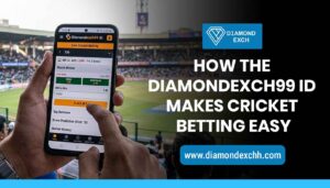 Read more about the article How the Diamondexch99 ID Makes Cricket Betting Easy