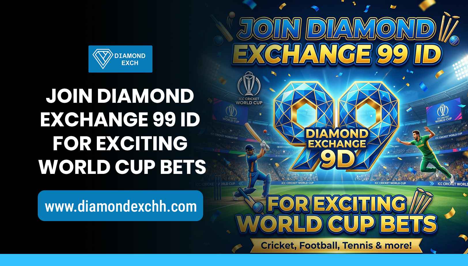 You are currently viewing Join Diamond Exchange 99 ID for Exciting World Cup Bets