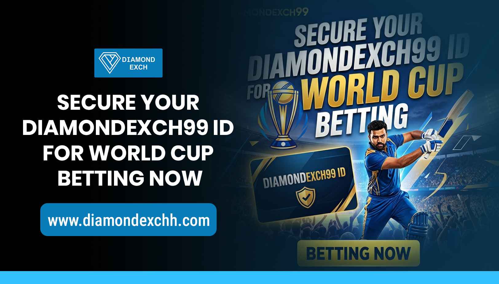 You are currently viewing Secure Your Diamondexch99 ID for World Cup Betting Now