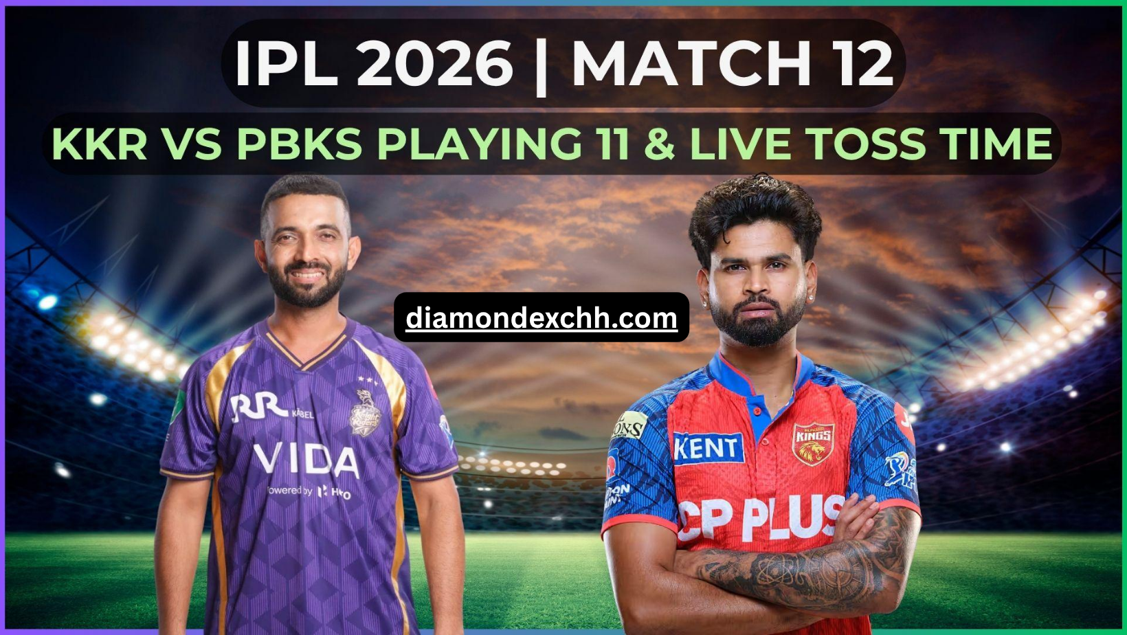 Read more about the article IPL 2026: KKR vs PBKS – Playing XII, Live Toss Updates, Match Time, and Streaming Details