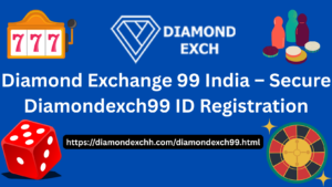 Read more about the article Diamond Exchange 99 India – Secure Diamondexch99 ID Registration