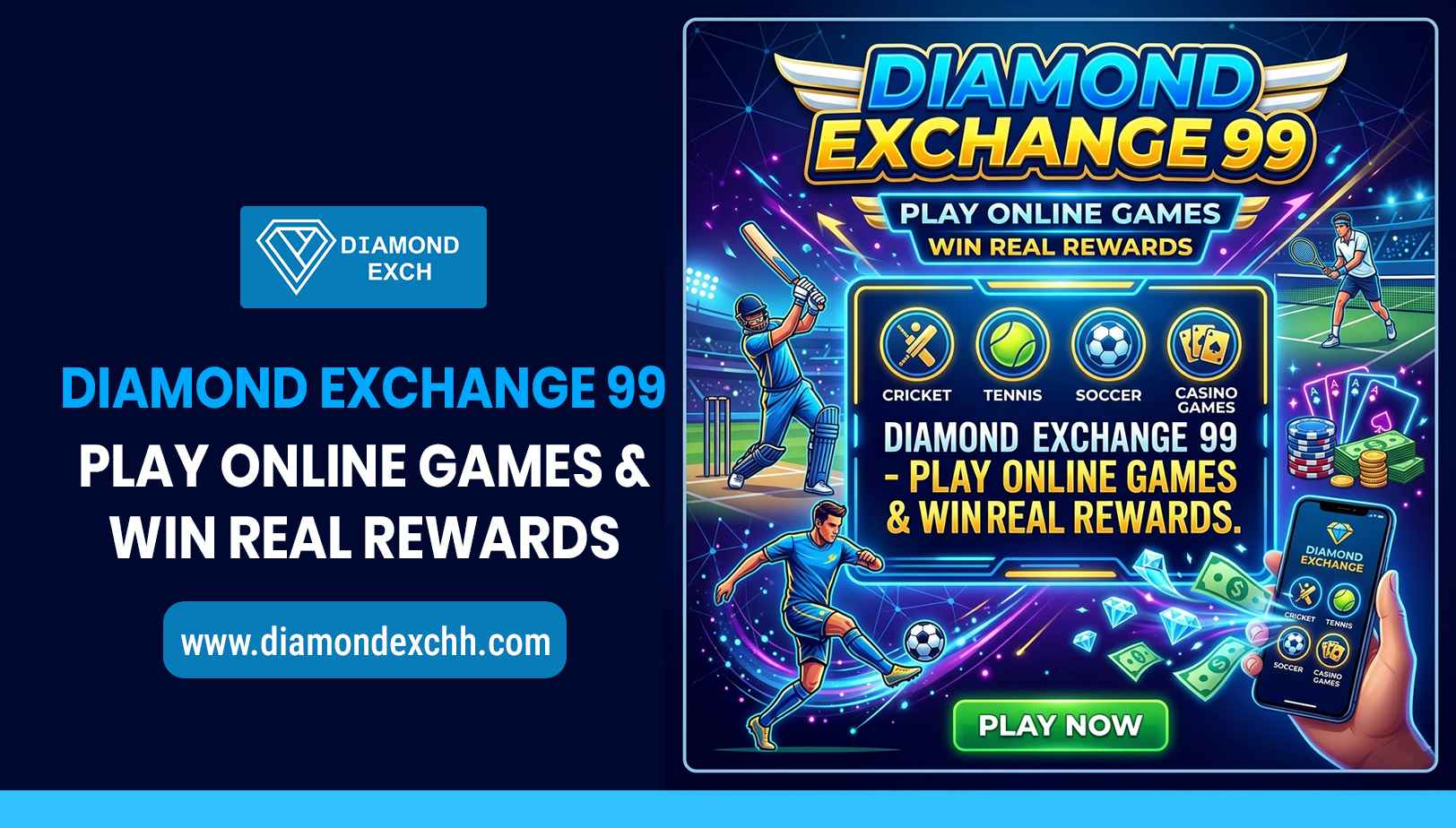 Read more about the article Diamond Exchange 99 – Play Online Games & Win Real Rewards