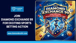 Read more about the article Diamondexch – Join for Exciting Sports Betting Action